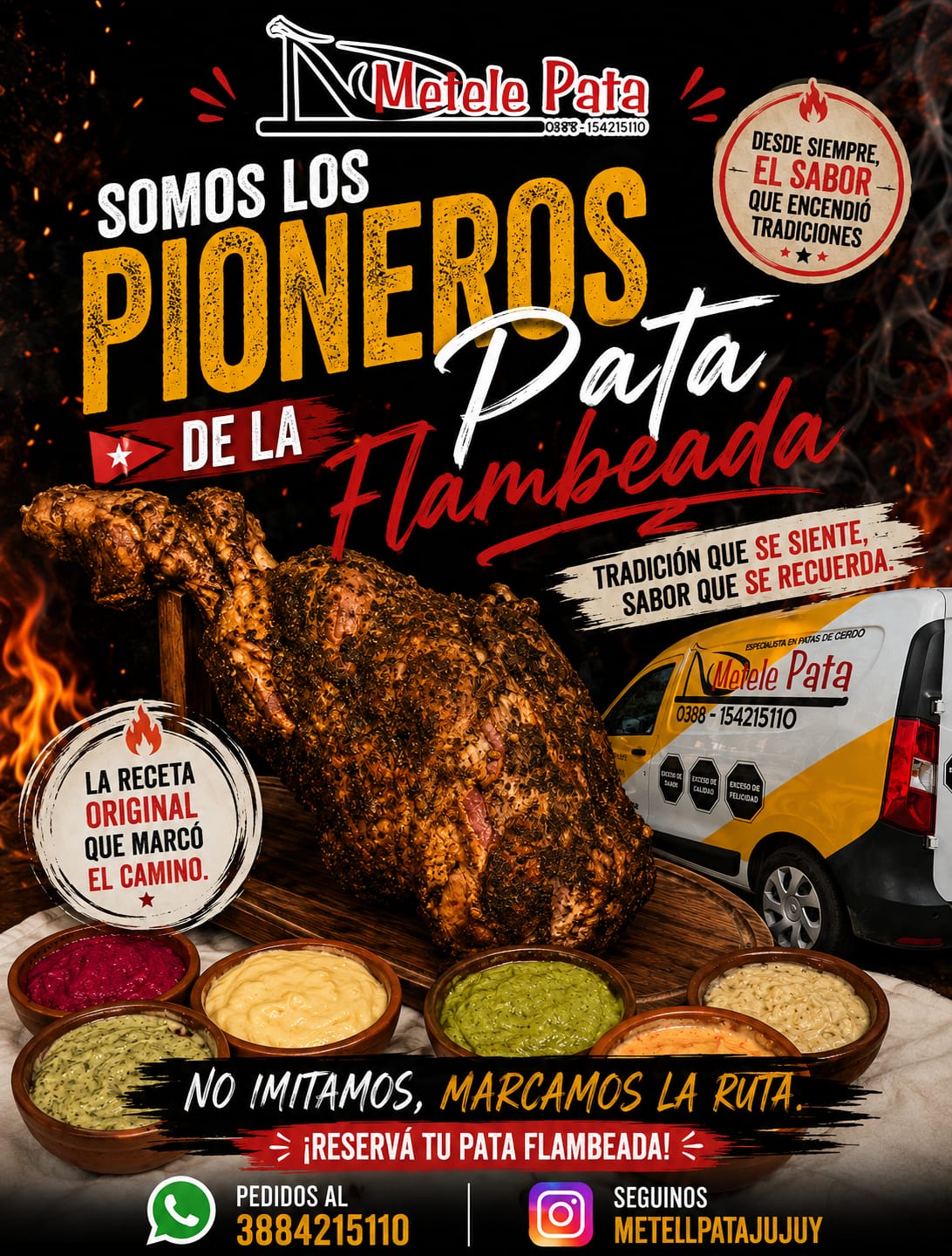 Pioneros de la pata flambeada